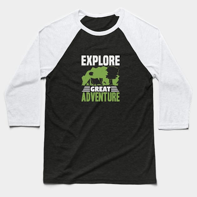 explore great adventure Baseball T-Shirt by Dasart